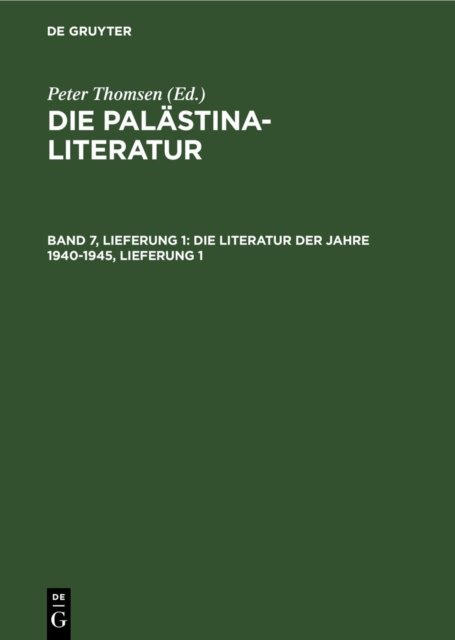 Die Literatur Der Jahre 1940-1945, Lieferung 1
