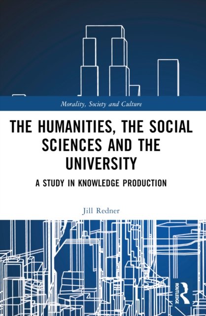 The Humanities, the Social Sciences and the University