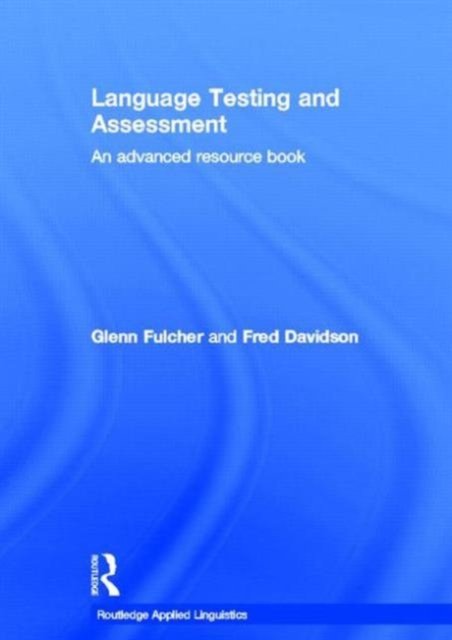 Language Testing and Assessment