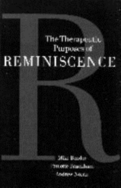 The Therapeutic Purposes of Reminiscence