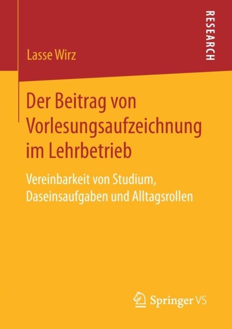 Der Beitrag von Vorlesungsaufzeichnung im Lehrbetrieb