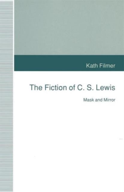 The Fiction of C. S. Lewis
