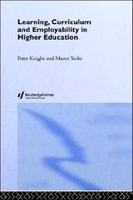 Learning, Curriculum and Employability in Higher Education