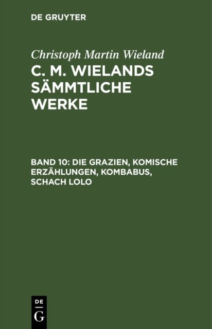 Die Grazien, Komische Erzahlungen, Kombabus, Schach Lolo