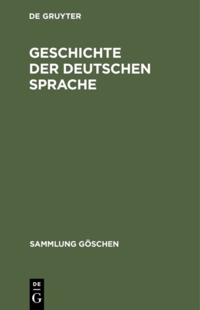 Geschichte Der Deutschen Sprache