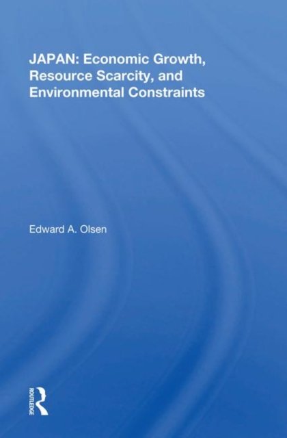 Japan: Economic Growth, Resource Scarcity, And Environmental Constraints