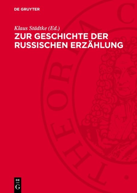 Zur Geschichte Der Russischen Erzahlung