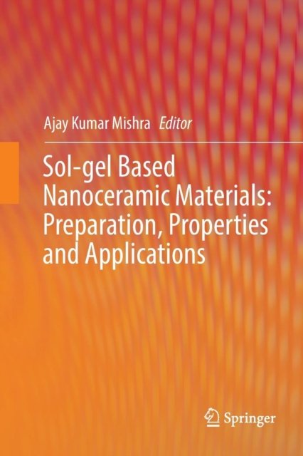 Sol-gel Based Nanoceramic Materials