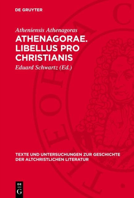 Athenagorae. Libellus pro Christianis