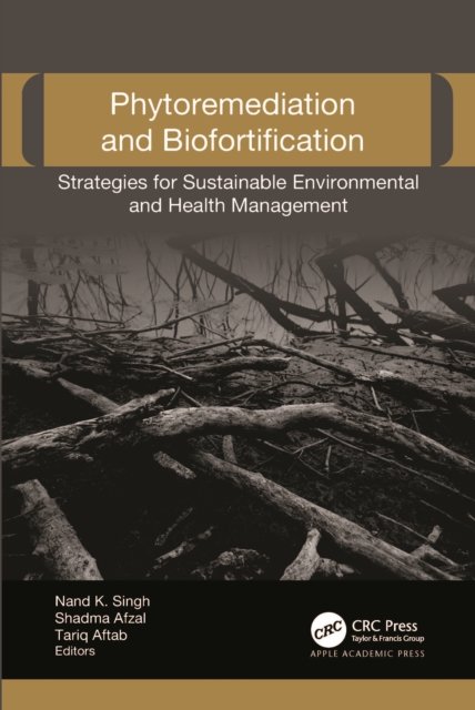 Phytoremediation and Biofortification