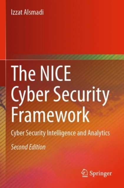 The Nice Cyber Security Framework