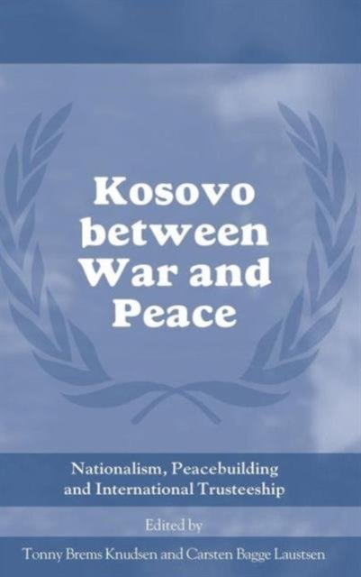 Kosovo between War and Peace