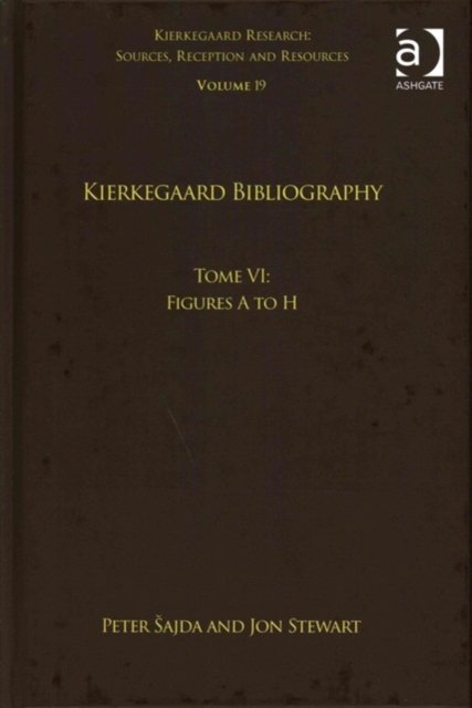 Volume 19, Tome VI: Kierkegaard Bibliography