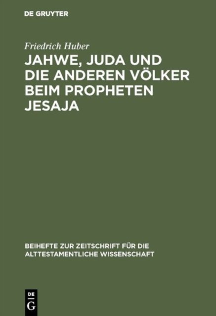 Jahwe, Juda Und Die Anderen Volker Beim Propheten Jesaja