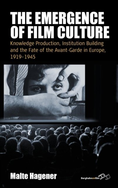 The Emergence of Film Culture