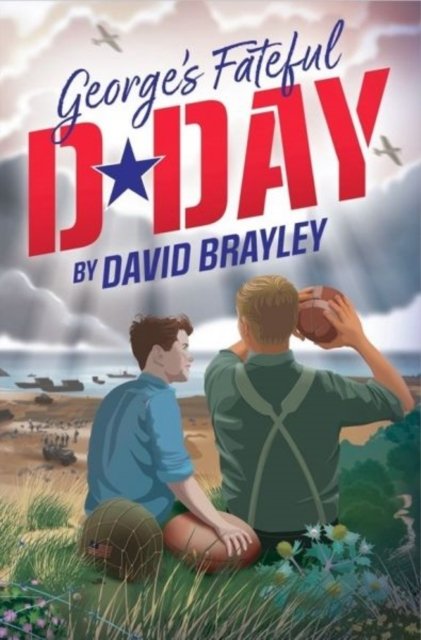 George's Fateful D-Day