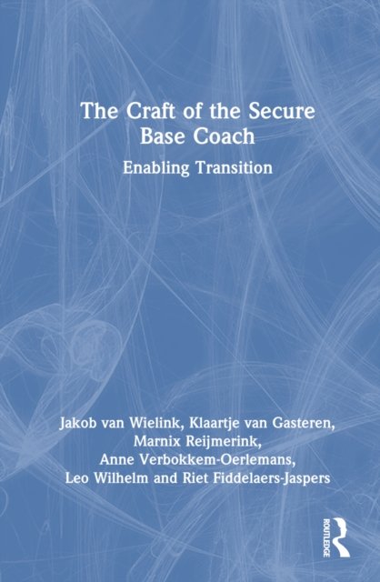 The Craft of the Secure Base Coach