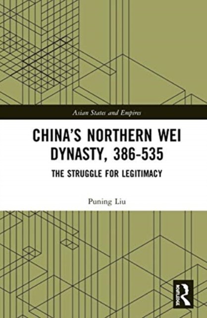 China?s Northern Wei Dynasty, 386-535