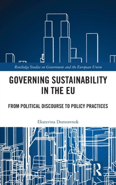 Governing Sustainability in the EU
