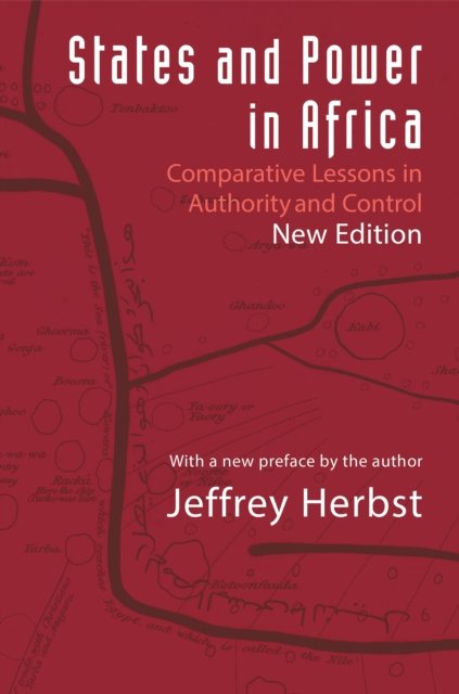 States and Power in Africa – Comparative Lessons in Authority and Control – Second Edition