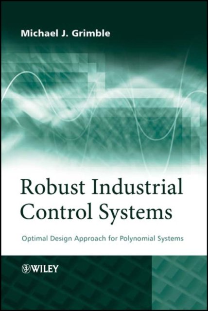 Robust Industrial Control Systems