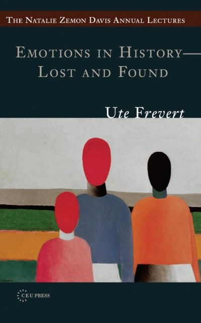 Emotions in History - Lost and Found