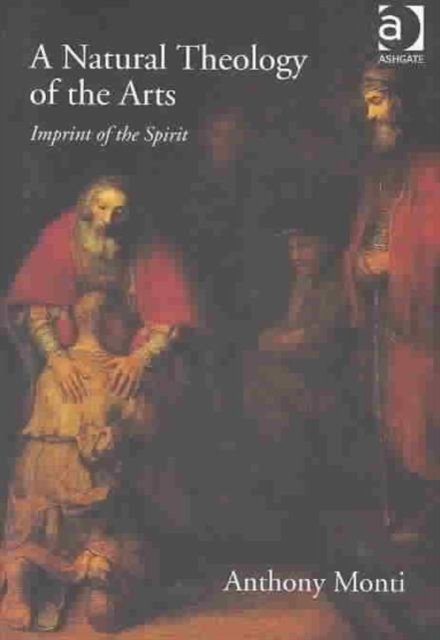A Natural Theology of the Arts