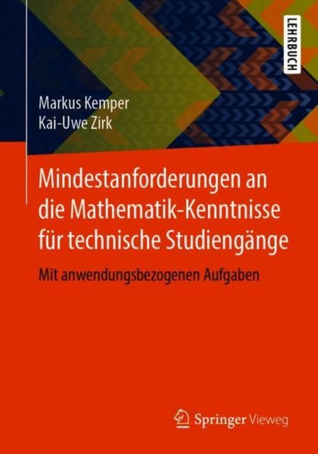 Mindestanforderungen an die Mathematik-Kenntnisse für technische Studiengänge