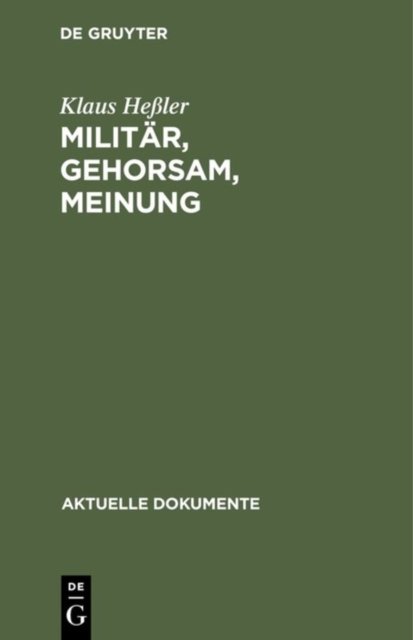 Militar, Gehorsam, Meinung