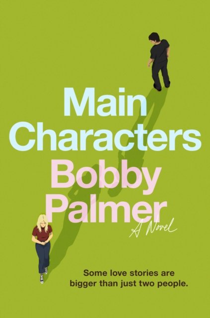 Main Characters : A Novel