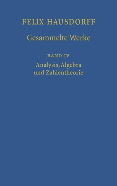 Felix Hausdorff - Gesammelte Werke Band IV