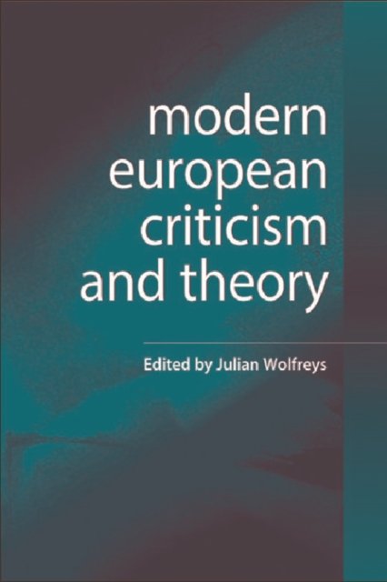 Modern European Criticism and Theory