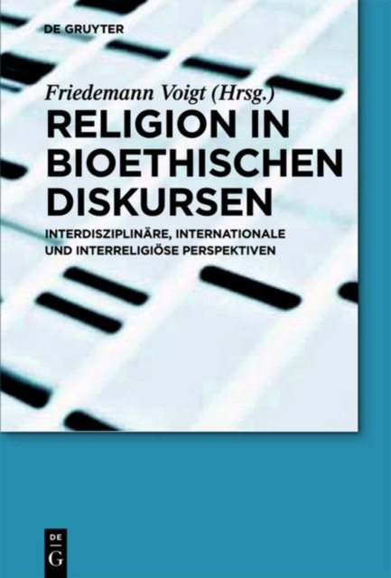 Religion in bioethischen Diskursen