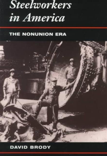STEELWORKERS in AMERIA