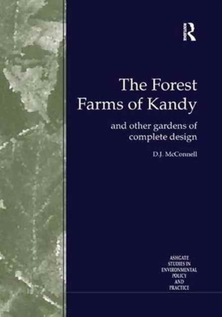 The Forest Farms of Kandy