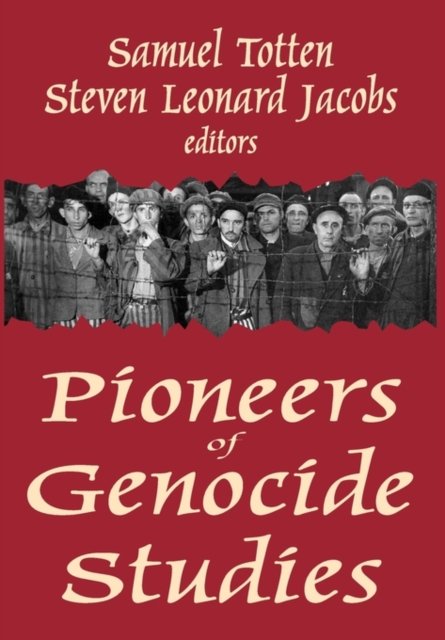 Pioneers of Genocide Studies