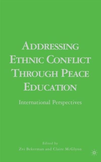 Addressing Ethnic Conflict through Peace Education