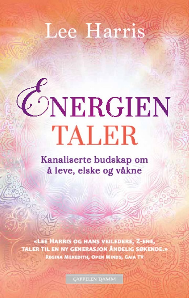 Energien taler - kanaliserte budskap om å leve, elske og våkne