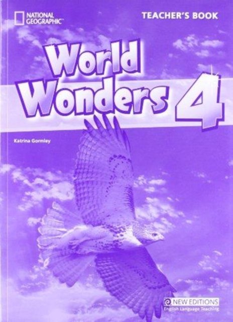 World Wonders 4: Teacher''s Book