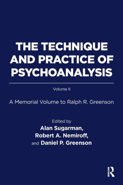 The Technique and Practice of Psychoanalysis