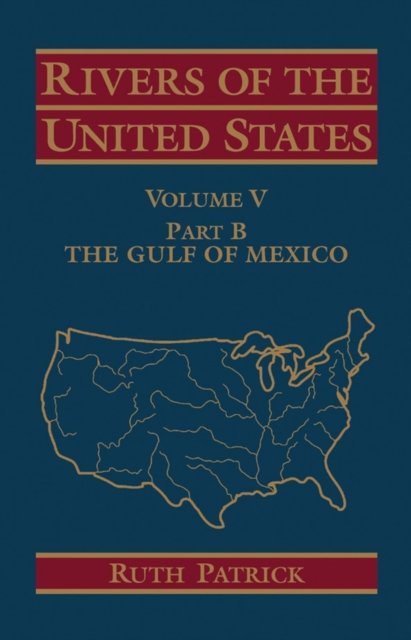 Rivers of the United States – The Gulf of Mexico V 5 Part B