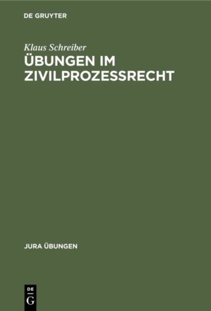 Ubungen im Zivilprozeßrecht