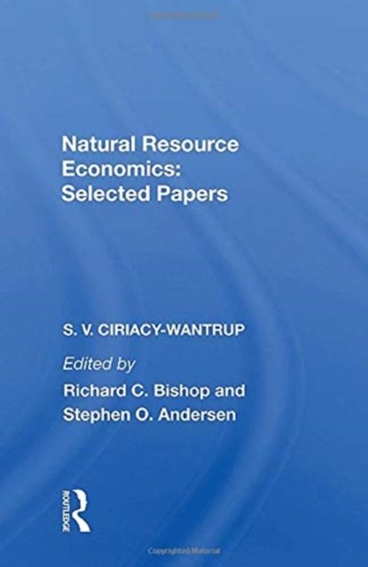 Natural Resource Economics: Selected Papers