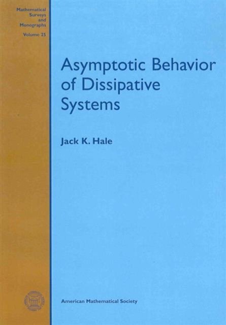 Asymptotic Behavior of Dissipative Systems