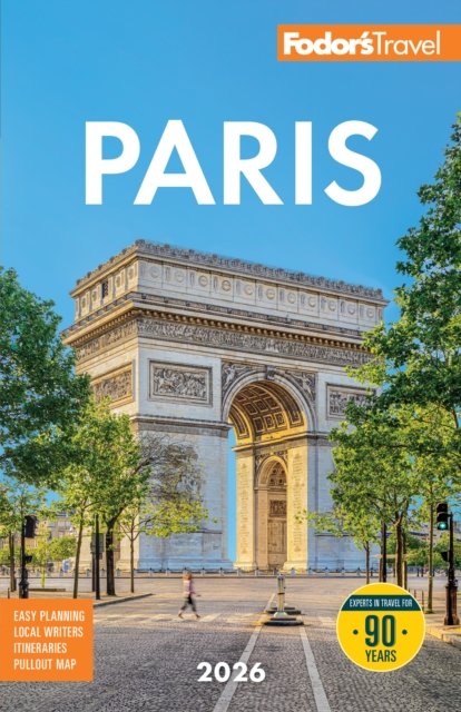 Fodor''s Paris 2026