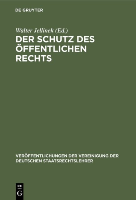 Der Schutz Des Offentlichen Rechts
