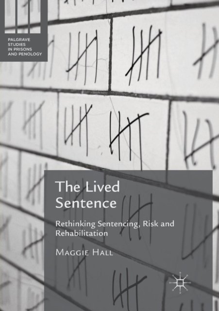 The Lived Sentence
