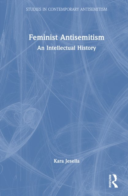 Feminist Antisemitism