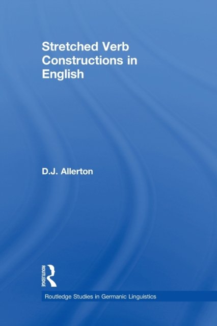 Stretched Verb Constructions in English