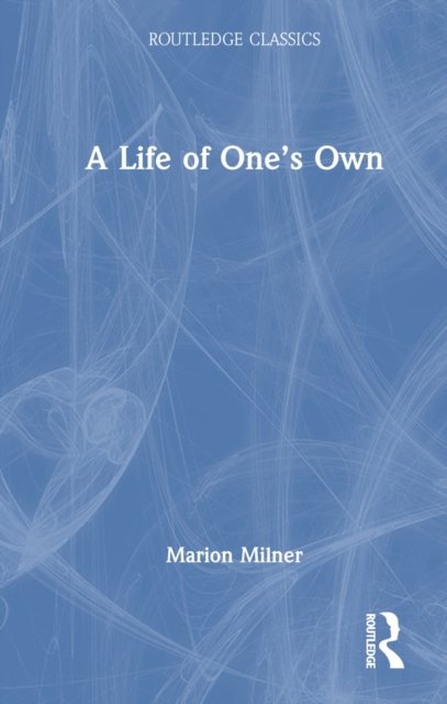 A Life of One''s Own
